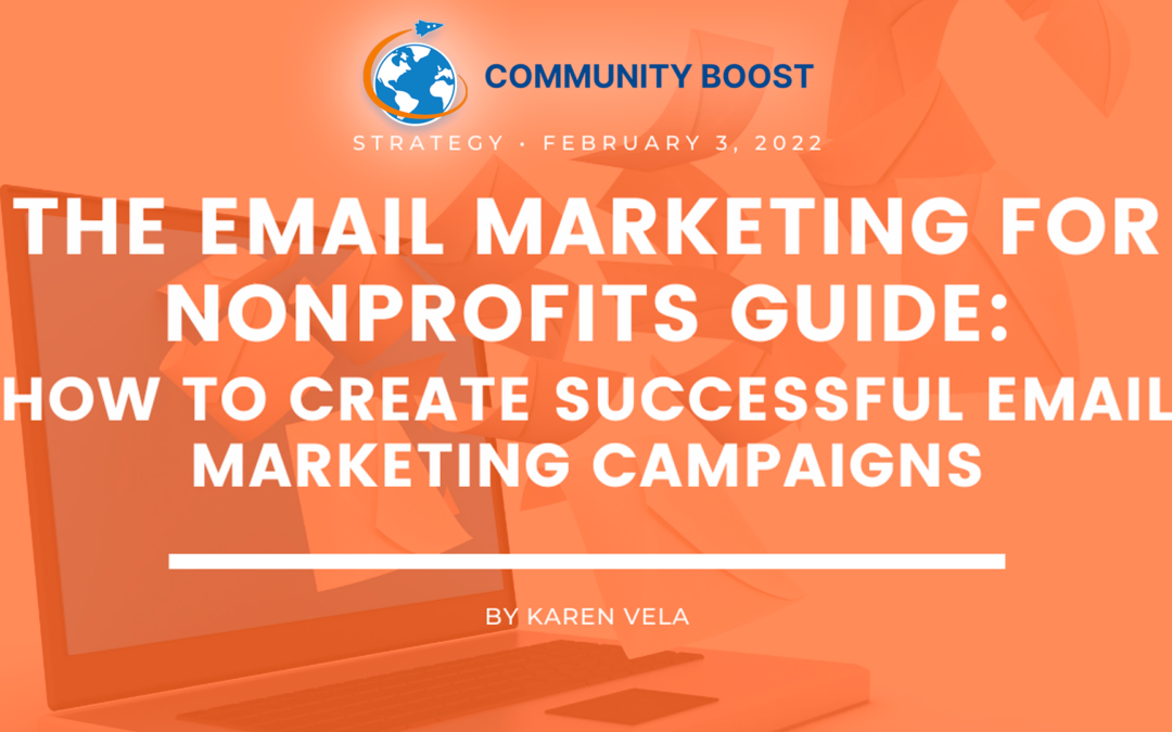 The Email Marketing for Non-Profits Guide: How to Create Successful Email Marketing Campaigns